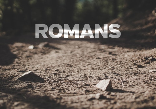 Exploring the Book of Romans: A Comprehensive Guide